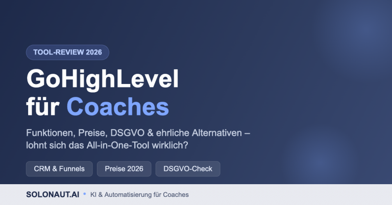 GoHighLevel Review für Coaches – Funktionen, Preise, DSGVO
