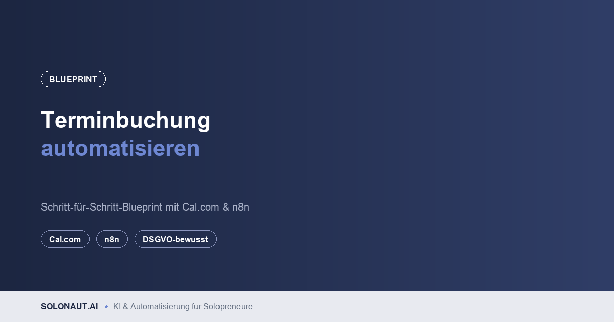 Terminbuchung automatisieren – Schritt für Schritt mit n8n und Cal.com