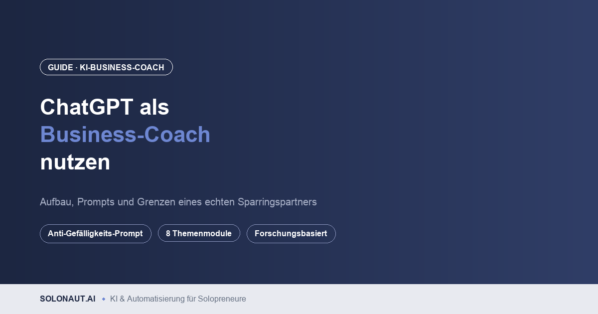 ChatGPT als Business-Coach – Aufbau, Prompts und Grenzen
