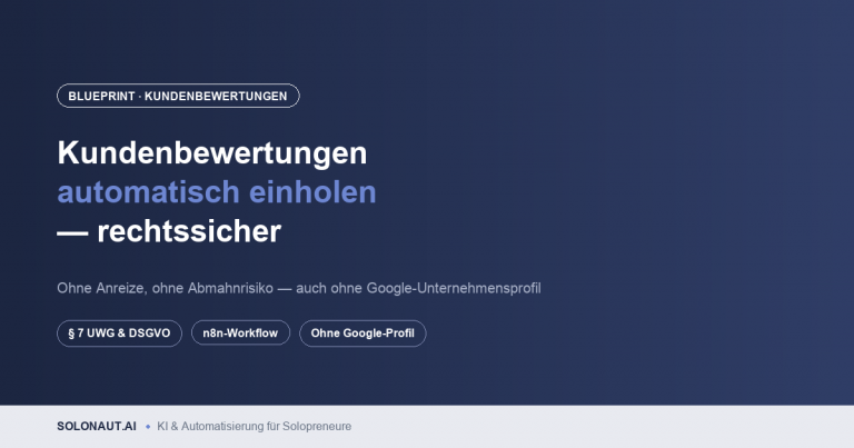Kundenbewertungen automatisch einholen – rechtssichere n8n-Anleitung