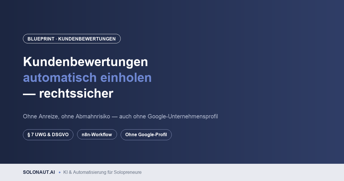 Kundenbewertungen automatisch einholen – rechtssichere n8n-Anleitung