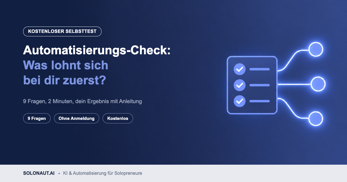 Automatisierungs-Check: Was lohnt sich bei dir zuerst?