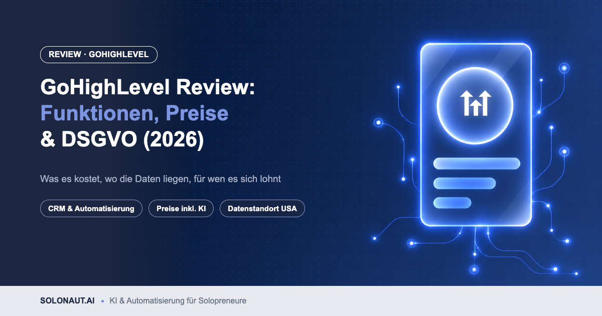 GoHighLevel Erfahrungen: Funktionen, Preise, Datenstandort und DSGVO im Überblick