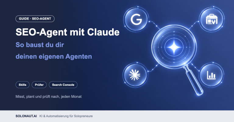 SEO-Agent mit Claude: So baust du dir deinen eigenen Agenten